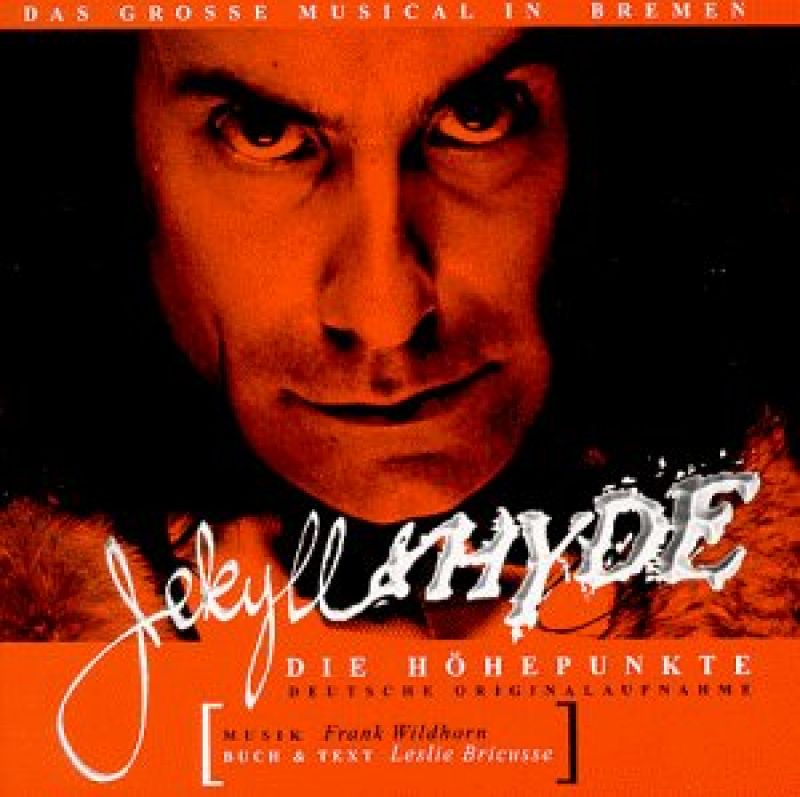 Musical Jekyll & Hyde [Die Höhepunkte Deutsche Originalaufnahme